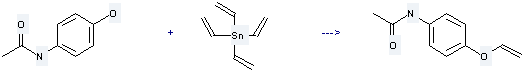 Paracetamol is used to produce N-acetyl-p-vinyloxyaniline by reaction with tetravinylstannane.